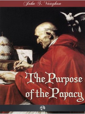 cover image of The Purpose of the Papacy